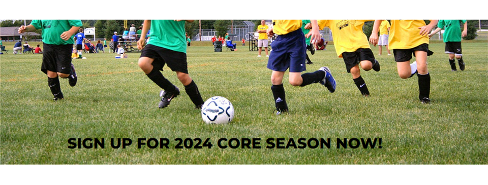 2024 Core Season Registration