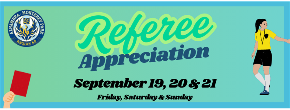 Referee Appreciation Weekend