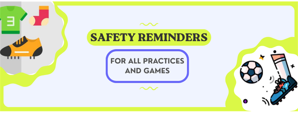 Safety Reminders